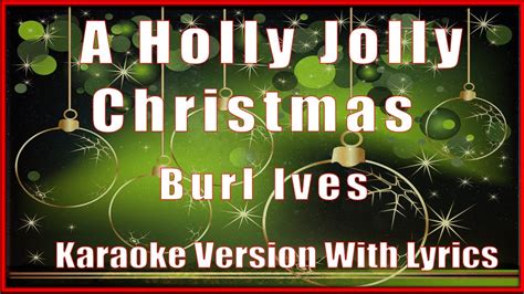 holly jolly christmas lyrics burl ives|burl ives youtube.